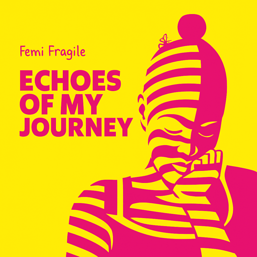 Echoes of My Journey